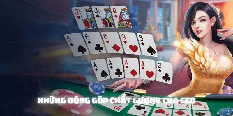 Những đóng góp chất lượng của CEO 