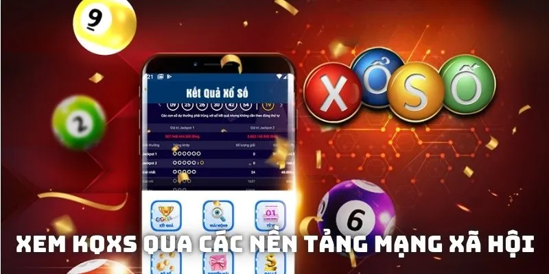 Xem KQXS qua các nền tảng mạng xã hội
